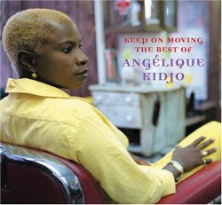 Keep On Moving: The Best Of AngSlique Kidjo